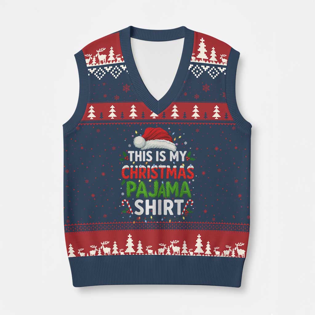 This Is My Xmas Pajama V-Neck Knit Sweater Vest Funny Xmas PJs - Wonder Print Shop