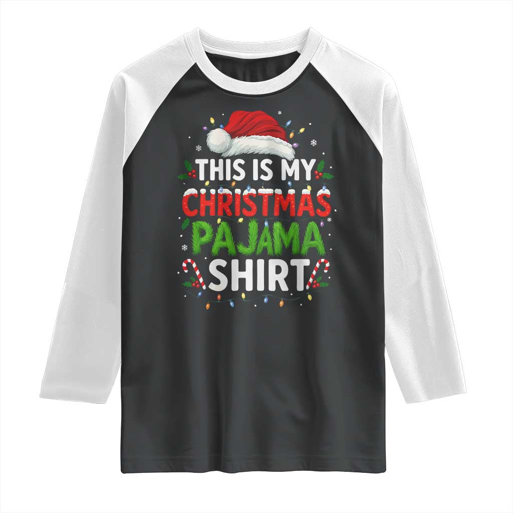This Is My Christmas Pajama Raglan Shirt Funny Xmas PJs - Wonder Print Shop