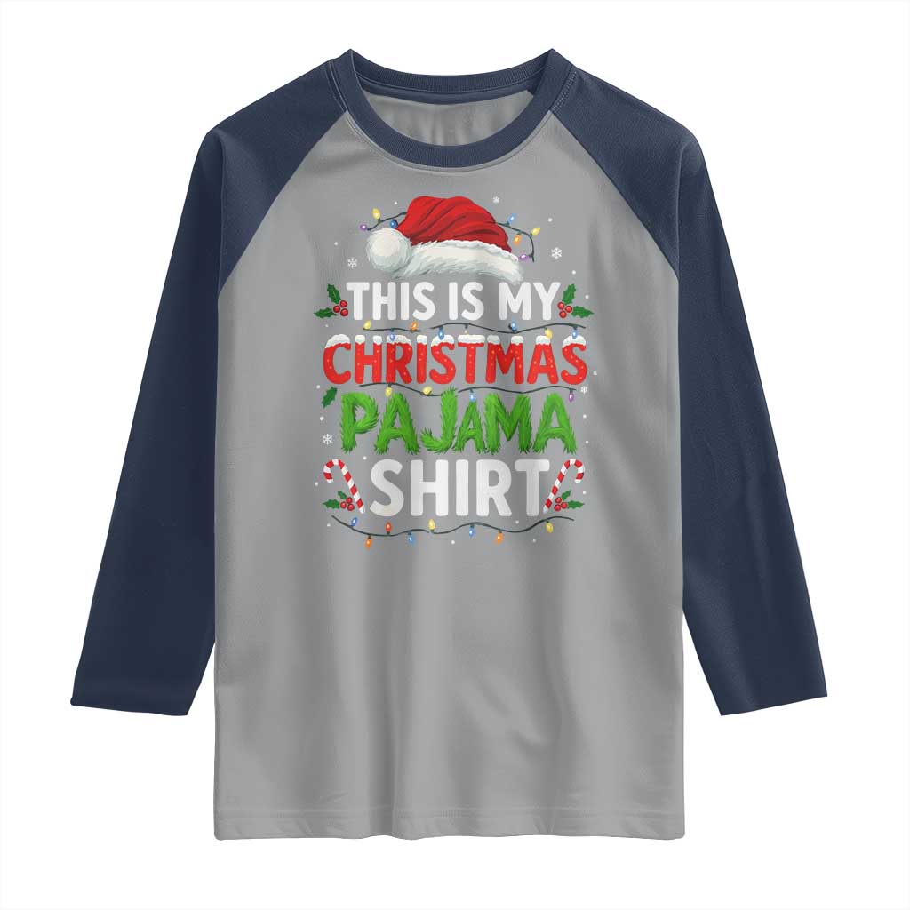 This Is My Christmas Pajama Raglan Shirt Funny Xmas PJs - Wonder Print Shop