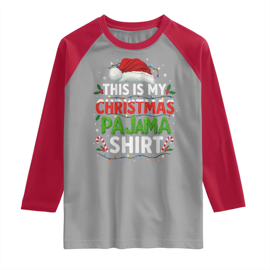 This Is My Christmas Pajama Raglan Shirt Funny Xmas PJs - Wonder Print Shop