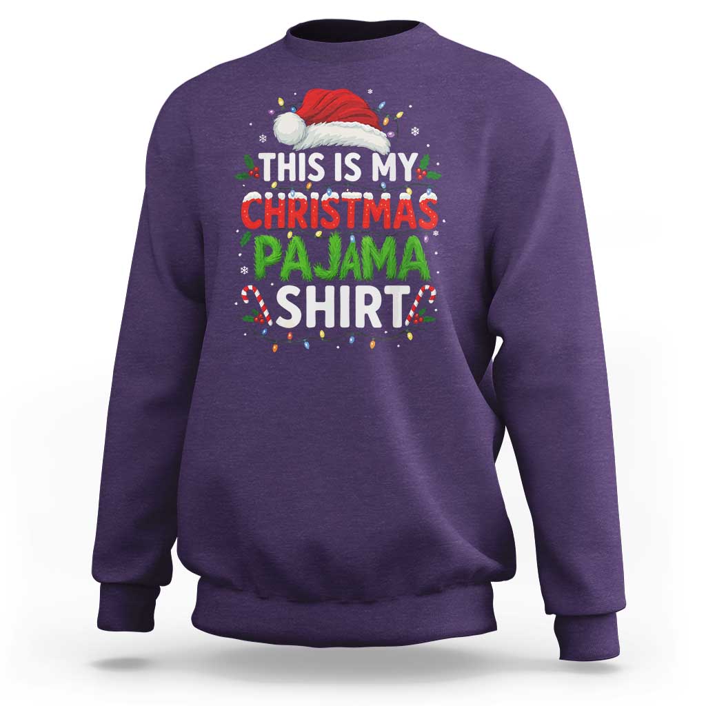 This Is My Christmas Pajama Sweatshirt Funny Xmas PJs - Wonder Print Shop