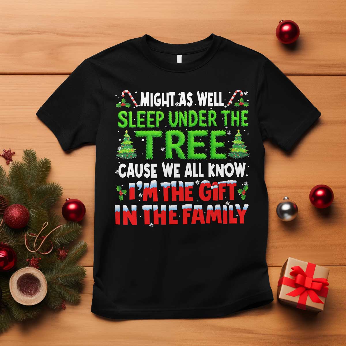 Funny Christmas T Shirt I'm The Gift Family Pajama - Wonder Print Shop
