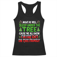 Funny Christmas Racerback Tank Top I'm The Gift Family Pajama - Wonder Print Shop