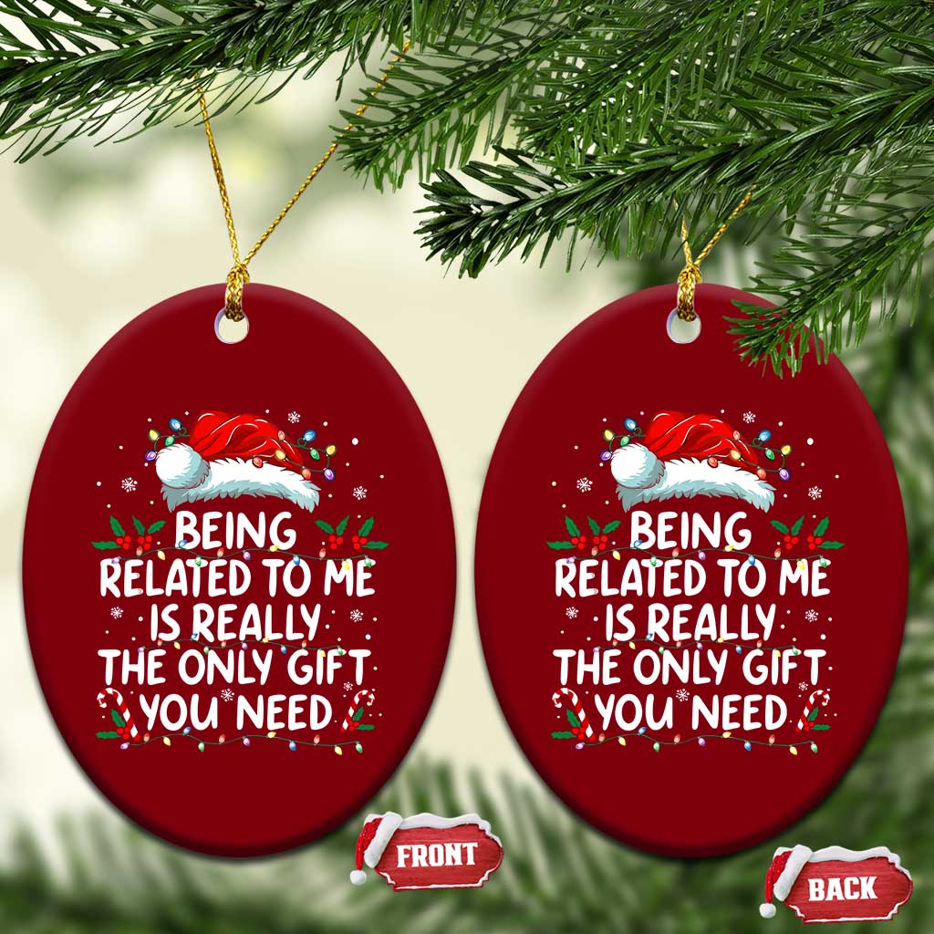 Being Related To Me Funny Christmas Ceramic Ornament Family Xmas Pajamas - Wonder Print Shop