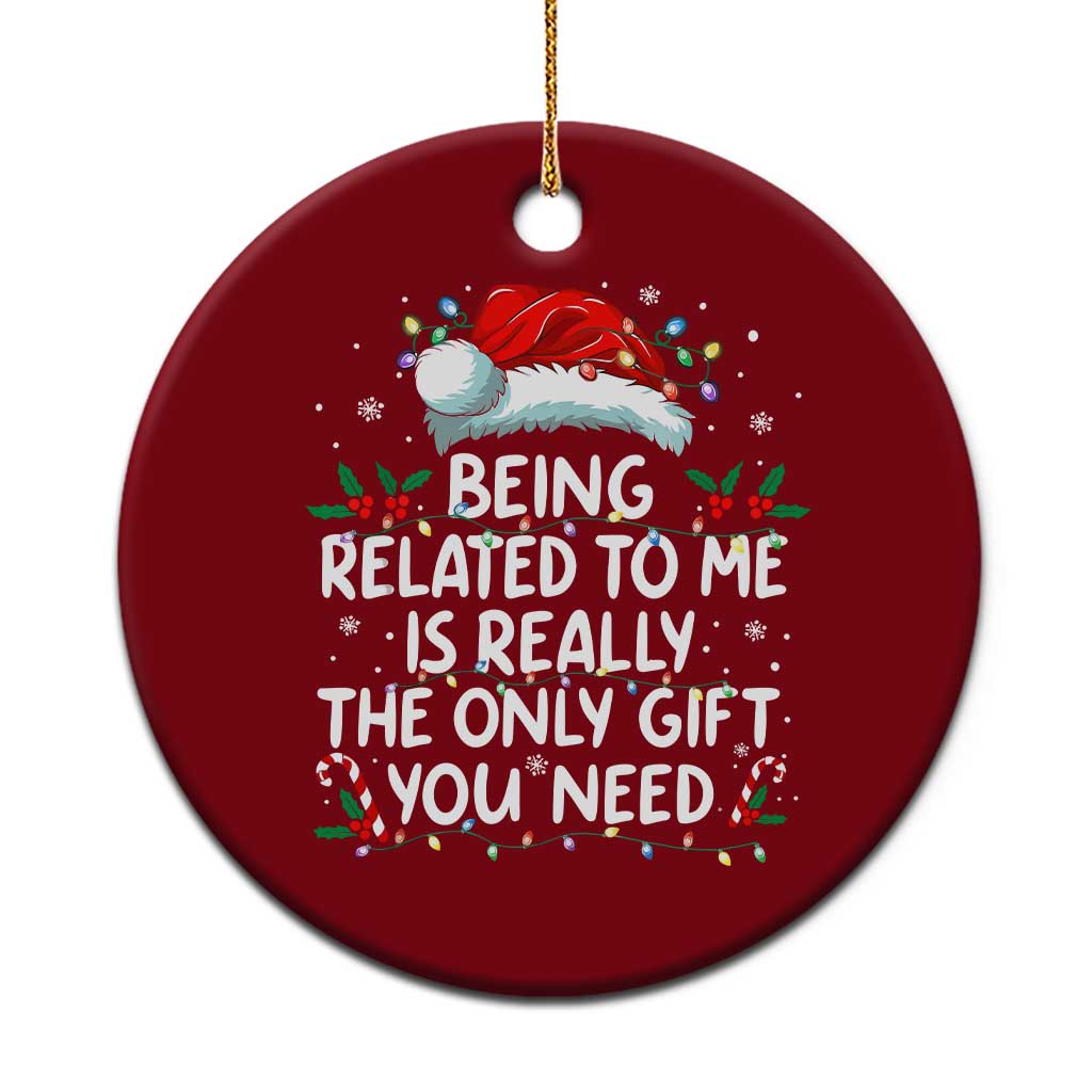 Being Related To Me Funny Christmas Ceramic Ornament Family Xmas Pajamas - Wonder Print Shop
