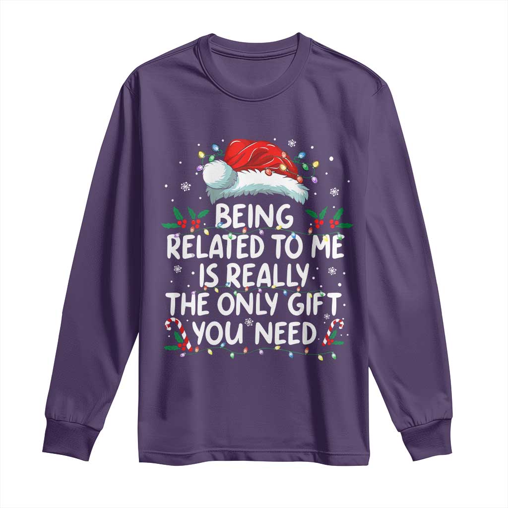 Being Related To Me Funny Christmas Long Sleeve Shirt Family Xmas Pajamas - Wonder Print Shop