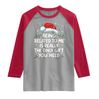 Being Related To Me Funny Christmas Raglan Shirt Family Xmas Pajamas - Wonder Print Shop