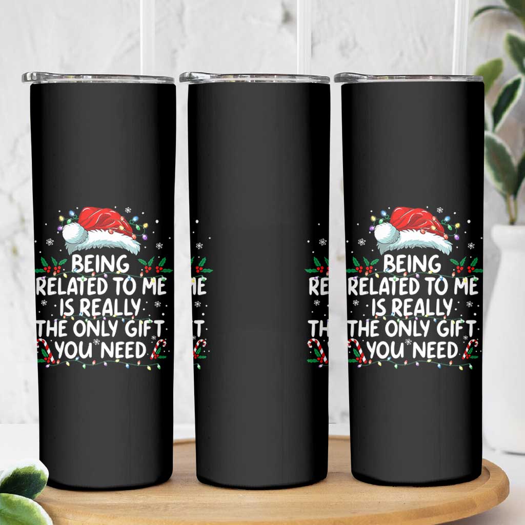 Being Related To Me Funny Christmas Skinny Tumbler Family Xmas Pajamas - Wonder Print Shop