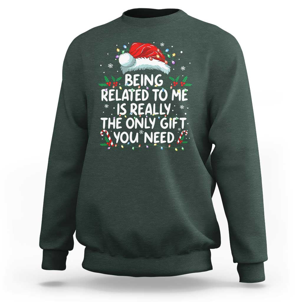 Being Related To Me Funny Christmas Sweatshirt Family Xmas Pajamas - Wonder Print Shop