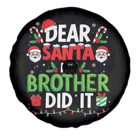Dear Santa My Brother Did It Funny Christmas Spare Tire Cover Boys Girls Kids - Wonder Print Shop