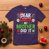 Dear Santa My Brother Did It Funny Christmas T Shirt Boys Girls Kids - Wonder Print Shop