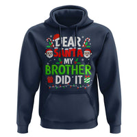 Dear Santa My Brother Did It Funny Christmas Hoodie Boys Girls Kids - Wonder Print Shop