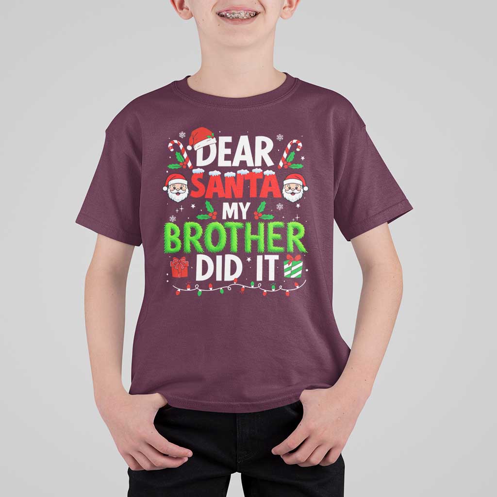 Dear Santa My Brother Did It Funny Christmas T Shirt For Kid Boys Girls Kids - Wonder Print Shop