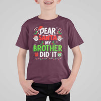 Dear Santa My Brother Did It Funny Christmas T Shirt For Kid Boys Girls Kids - Wonder Print Shop