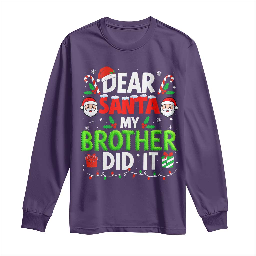 Dear Santa My Brother Did It Funny Christmas Long Sleeve Shirt Boys Girls Kids - Wonder Print Shop