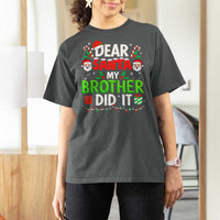 Dear Santa My Brother Did It Funny Christmas T Shirt For Women Boys Girls Kids - Wonder Print Shop