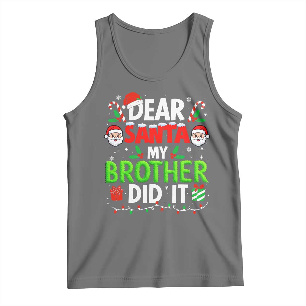 Dear Santa My Brother Did It Funny Christmas Tank Top Boys Girls Kids - Wonder Print Shop