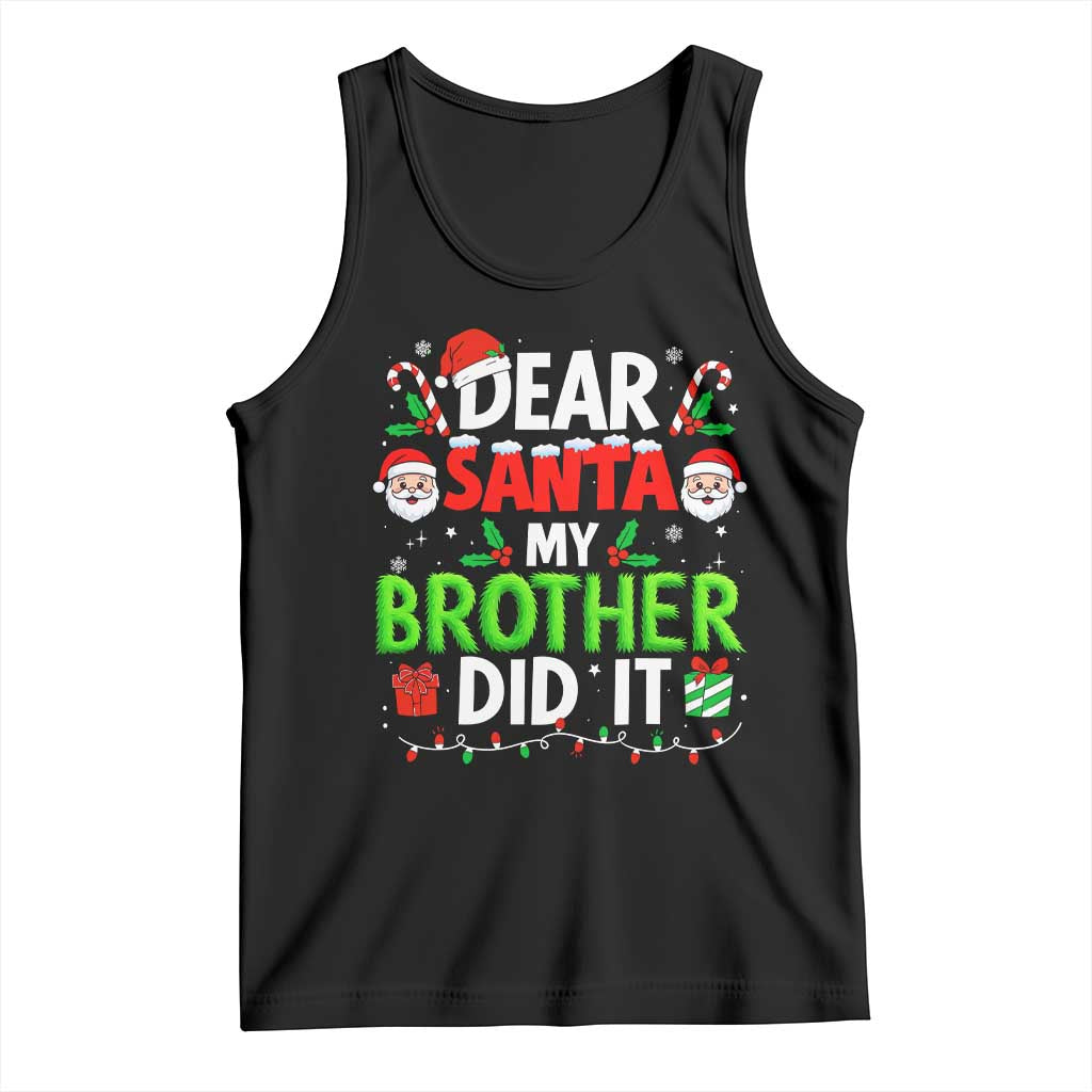 Dear Santa My Brother Did It Funny Christmas Tank Top Boys Girls Kids - Wonder Print Shop
