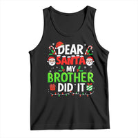 Dear Santa My Brother Did It Funny Christmas Tank Top Boys Girls Kids - Wonder Print Shop