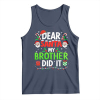 Dear Santa My Brother Did It Funny Christmas Tank Top Boys Girls Kids - Wonder Print Shop