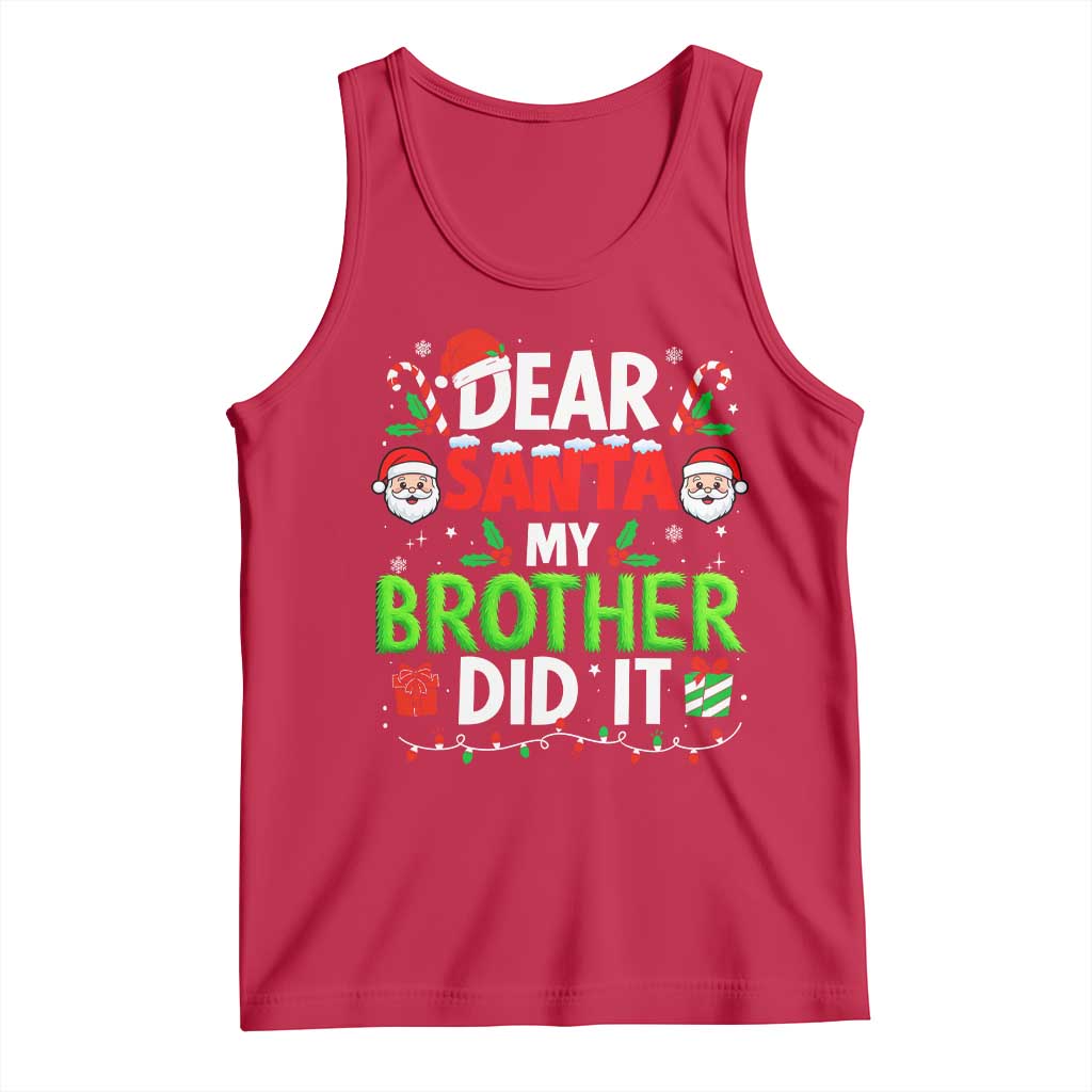 Dear Santa My Brother Did It Funny Christmas Tank Top Boys Girls Kids - Wonder Print Shop