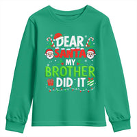 Dear Santa My Brother Did It Funny Christmas Youth Sweatshirt Boys Girls Kids - Wonder Print Shop