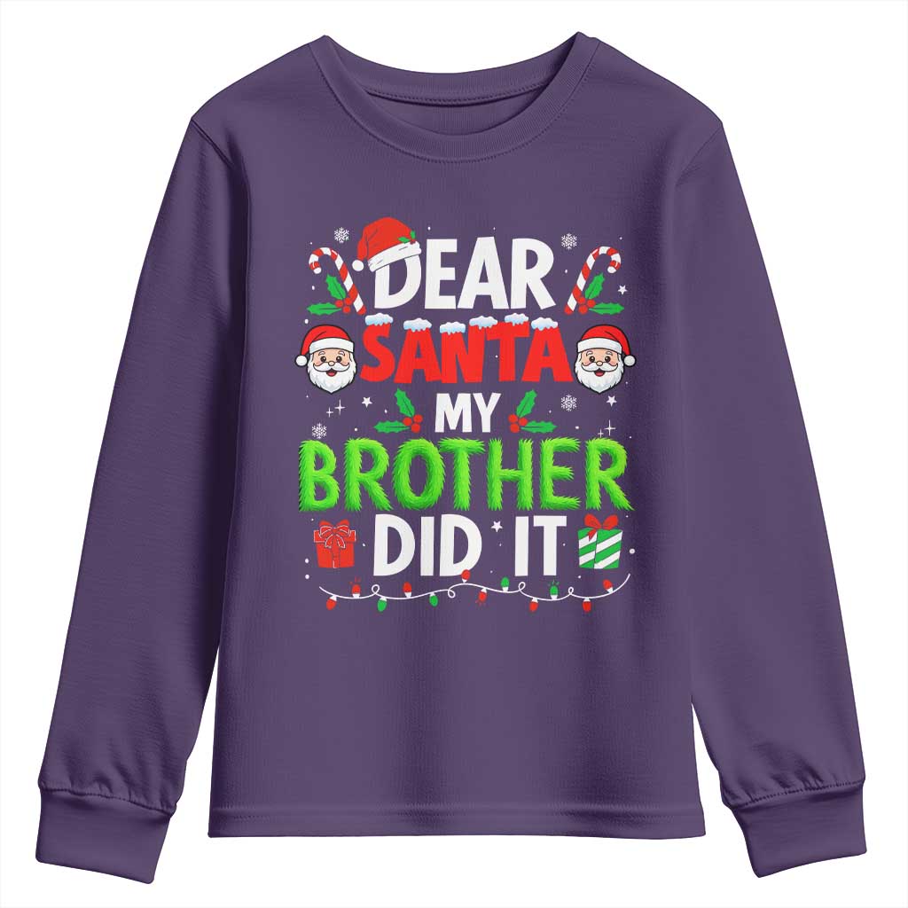 Dear Santa My Brother Did It Funny Christmas Youth Sweatshirt Boys Girls Kids - Wonder Print Shop