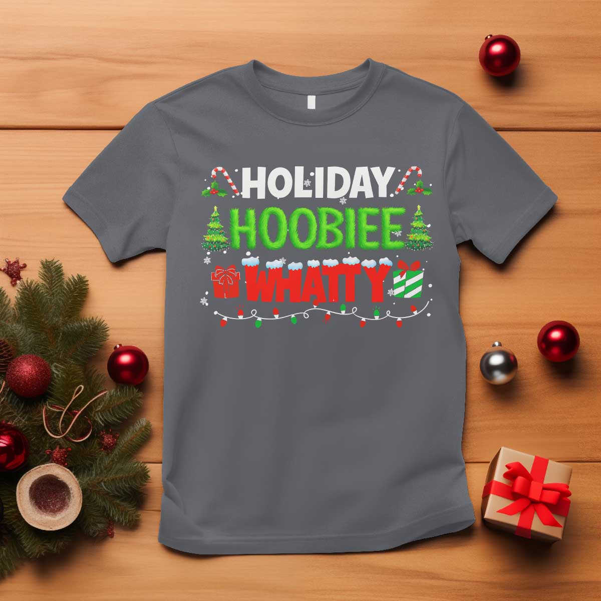 Holiday Hoobie Whatty T Shirt Funny Christmas Movie - Wonder Print Shop