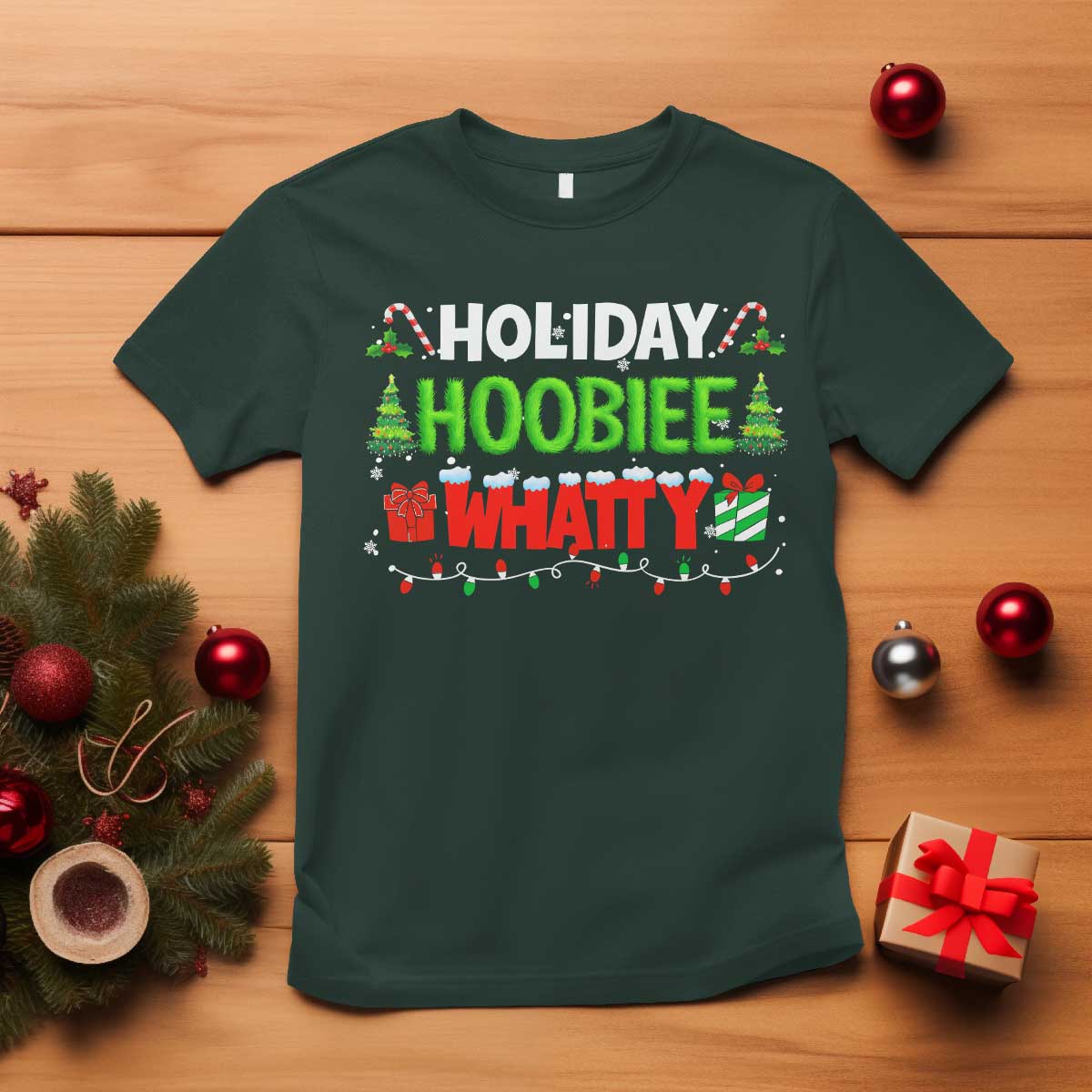 Holiday Hoobie Whatty T Shirt Funny Christmas Movie - Wonder Print Shop