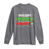 Holiday Hoobie Whatty Long Sleeve Shirt Funny Christmas Movie - Wonder Print Shop