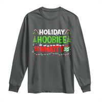 Holiday Hoobie Whatty Long Sleeve Shirt Funny Christmas Movie - Wonder Print Shop