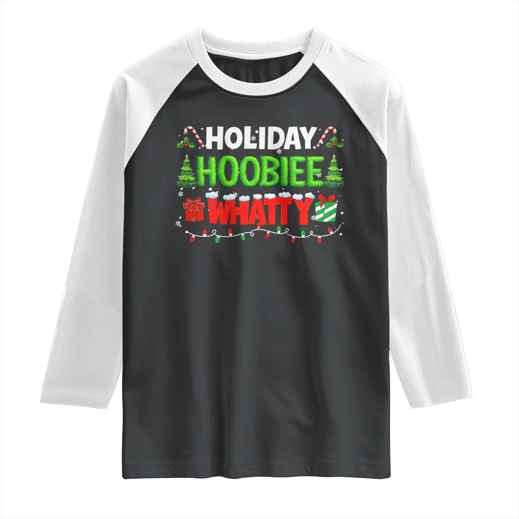 Holiday Hoobie Whatty Raglan Shirt Funny Christmas Movie - Wonder Print Shop