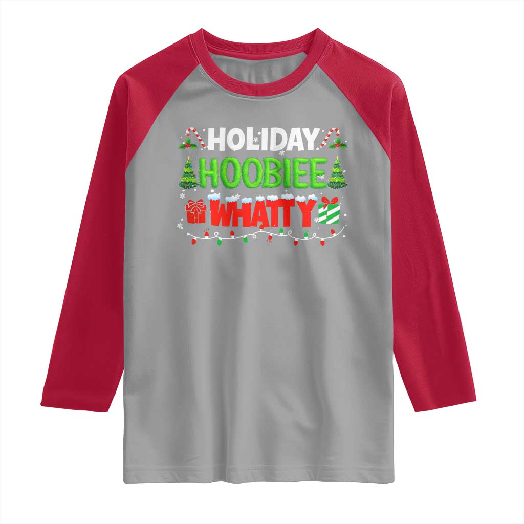 Holiday Hoobie Whatty Raglan Shirt Funny Christmas Movie - Wonder Print Shop