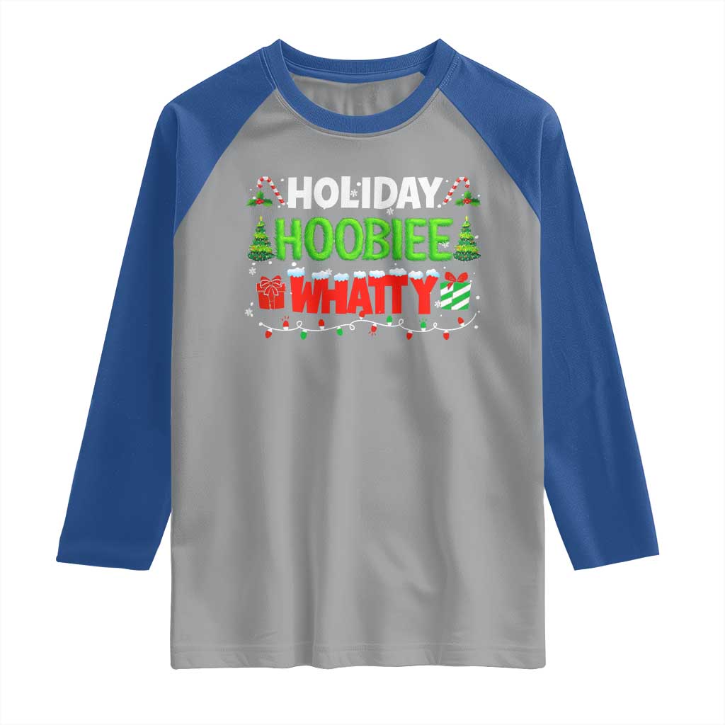 Holiday Hoobie Whatty Raglan Shirt Funny Christmas Movie - Wonder Print Shop