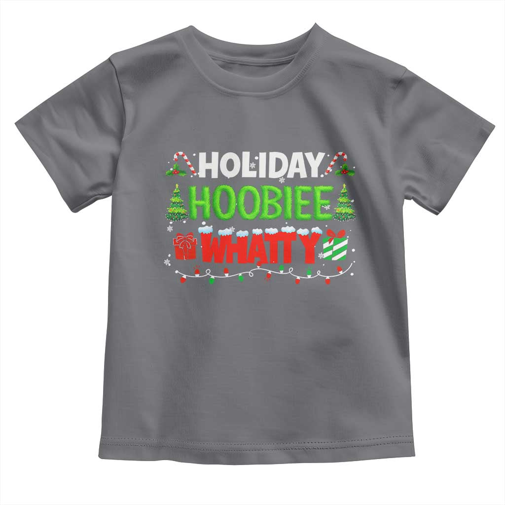 Holiday Hoobie Whatty Toddler T Shirt Funny Christmas Movie - Wonder Print Shop