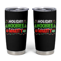 Holiday Hoobie Whatty Tumbler Cup Funny Christmas Movie - Wonder Print Shop
