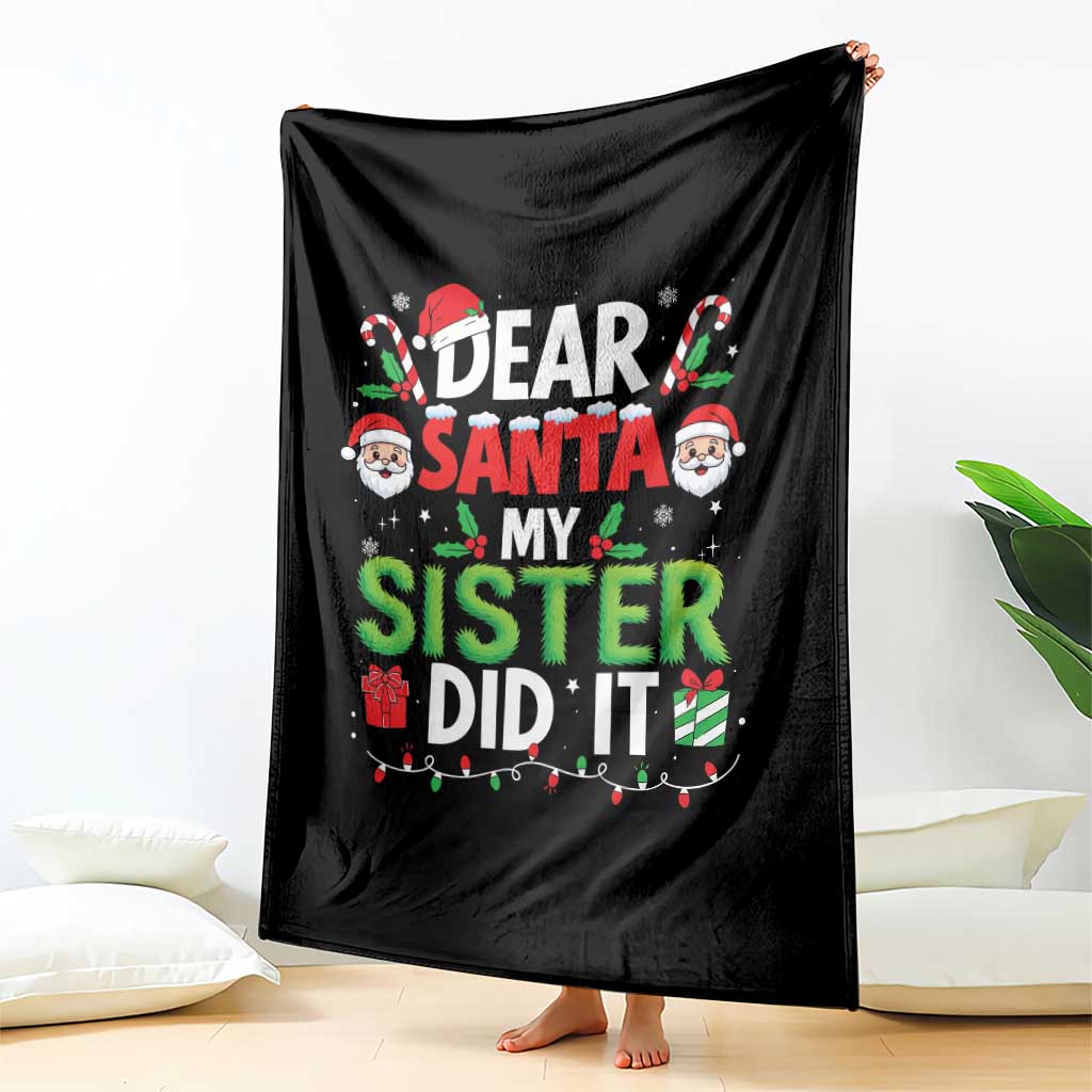 Dear Santa My Sister Did It Funny Christmas Throw Blanket Boys Girls Kids - Wonder Print Shop