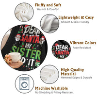 Dear Santa My Sister Did It Funny Christmas Throw Blanket Boys Girls Kids - Wonder Print Shop