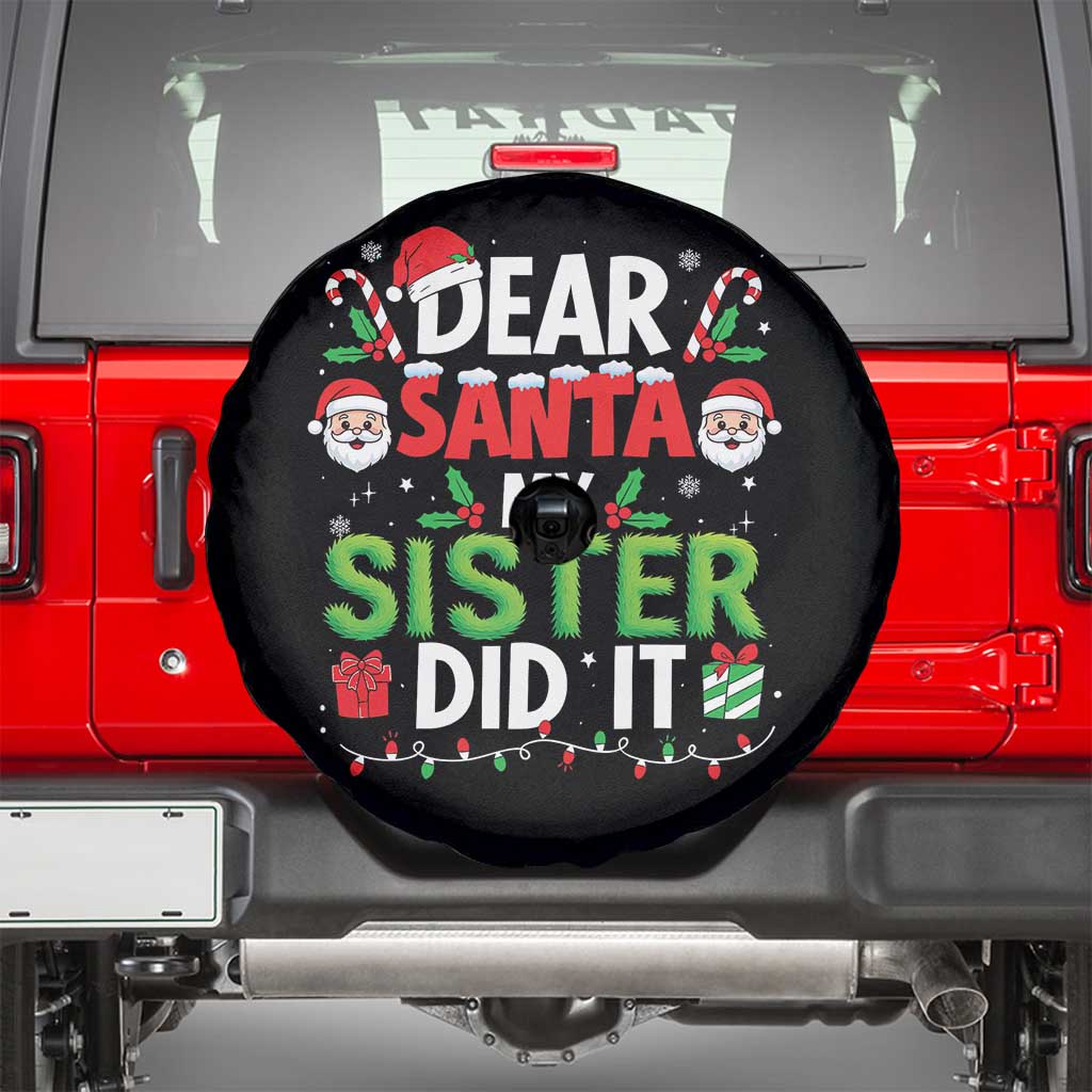 Dear Santa My Sister Did It Funny Christmas Spare Tire Cover Boys Girls Kids - Wonder Print Shop