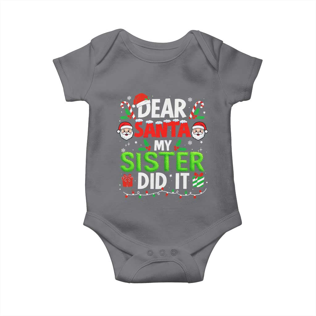 Dear Santa My Sister Did It Funny Christmas Baby Onesie Boys Girls Kids - Wonder Print Shop