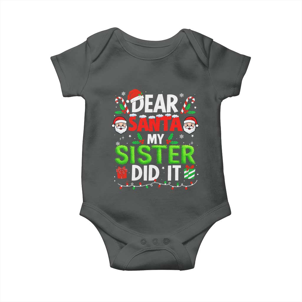Dear Santa My Sister Did It Funny Christmas Baby Onesie Boys Girls Kids - Wonder Print Shop