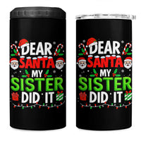 Dear Santa My Sister Did It Funny Christmas 4 in 1 Can Cooler Tumbler Boys Girls Kids - Wonder Print Shop
