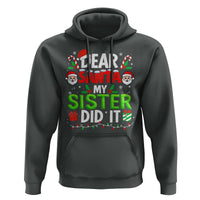 Dear Santa My Sister Did It Funny Christmas Hoodie Boys Girls Kids - Wonder Print Shop