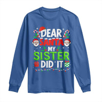 Dear Santa My Sister Did It Funny Christmas Long Sleeve Shirt Boys Girls Kids - Wonder Print Shop