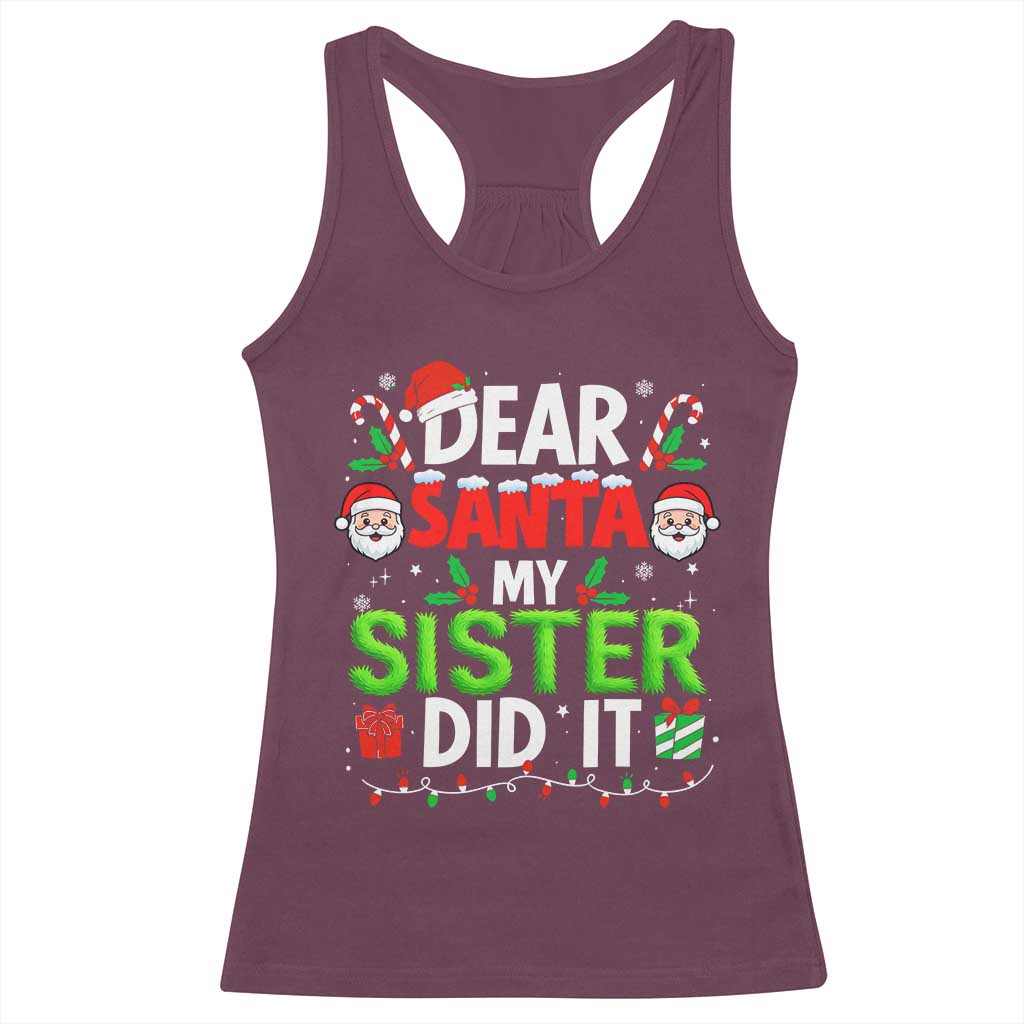 Dear Santa My Sister Did It Funny Christmas Racerback Tank Top Boys Girls Kids - Wonder Print Shop