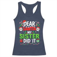 Dear Santa My Sister Did It Funny Christmas Racerback Tank Top Boys Girls Kids - Wonder Print Shop