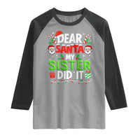 Dear Santa My Sister Did It Funny Christmas Raglan Shirt Boys Girls Kids - Wonder Print Shop