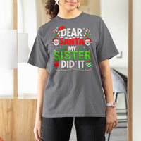 Dear Santa My Sister Did It Funny Christmas T Shirt For Women Boys Girls Kids - Wonder Print Shop