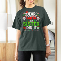 Dear Santa My Sister Did It Funny Christmas T Shirt For Women Boys Girls Kids - Wonder Print Shop