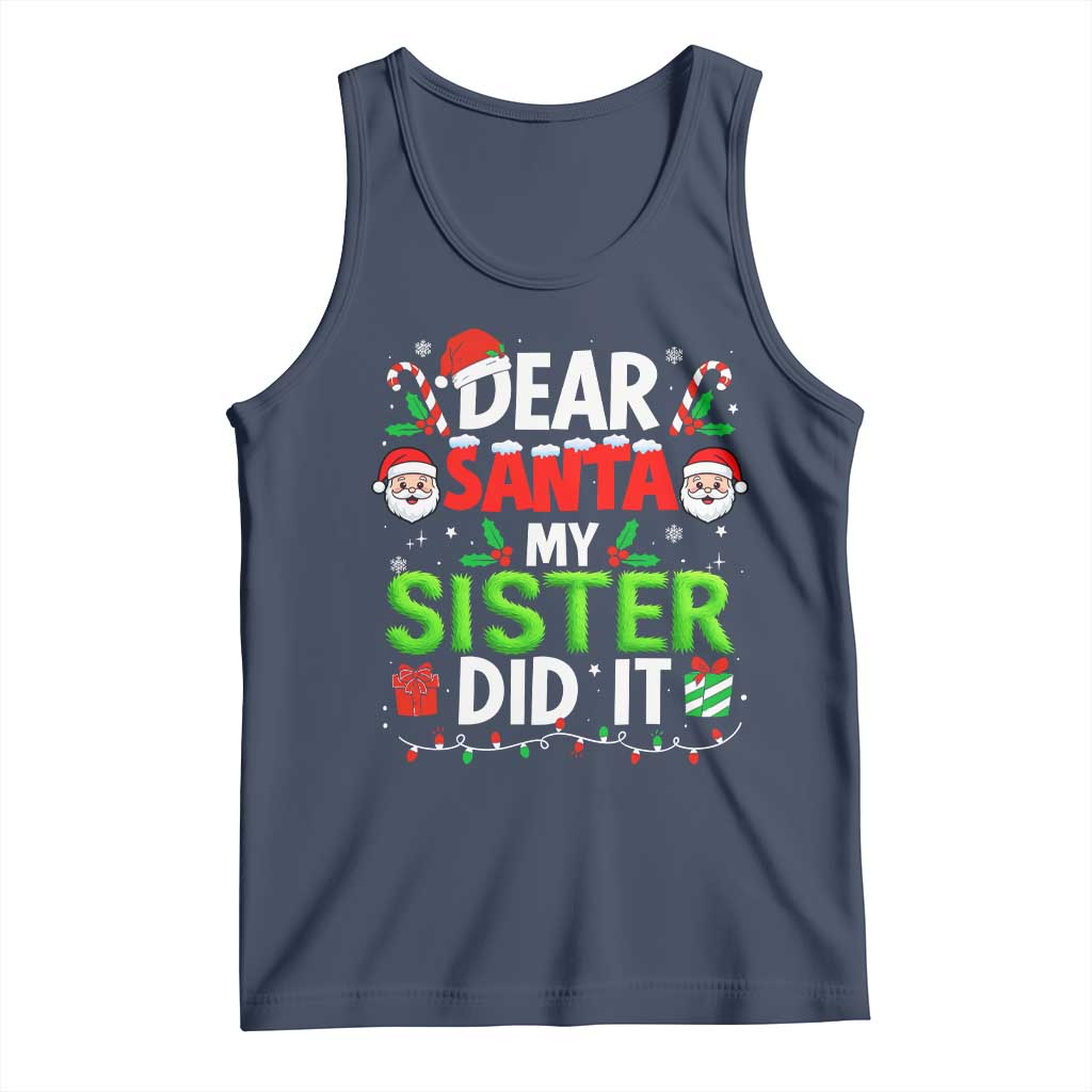 Dear Santa My Sister Did It Funny Christmas Tank Top Boys Girls Kids - Wonder Print Shop